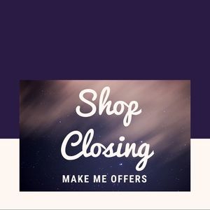CLOSING MY SHOP